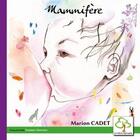 Couverture du livre « Mammifère » de Marion Cadet aux éditions Hetre Myriadis