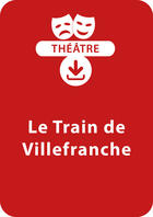 Couverture du livre « Le train de Villefranche » de Michel Coulareau aux éditions Retz