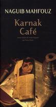 Couverture du livre « Karnak café » de Naguib Mahfouz aux éditions Actes Sud