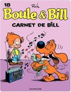 Couverture du livre « Boule & Bill Tome 18 : carnet de Bill » de Jean Roba aux éditions Dupuis