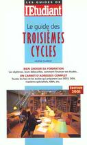 Couverture du livre « Le guide des troisiemes cycles edition 2001 » de Helene Charazat aux éditions L'etudiant