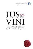 Couverture du livre « JUS VINI Journal of Wine et Spirits Law - N°2/2023 » de Theodore Georgopoulos aux éditions Mare & Martin