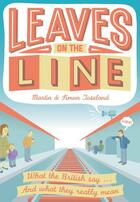 Couverture du livre « Leaves on the Line » de Simon Toseland aux éditions Pavilion Books Company Limited