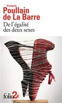Couverture du livre « De l'égalité des deux sexes » de François Poullain De La Barre aux éditions Folio