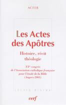 Couverture du livre « Les Actes des Apôtres - XXe congrès » de Acfeb aux éditions Cerf