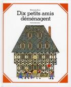 Couverture du livre « Dix petits amis demenagent » de Mitsumasa Anno aux éditions Ecole Des Loisirs