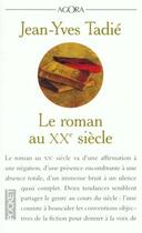 Couverture du livre « Le Roman Au Xxeme Siecle » de Jean-Yves Tadie aux éditions Pocket