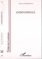 Couverture du livre « Contentieux » de Thierry Chaumillon aux éditions Editions L'harmattan