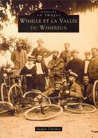Couverture du livre « Wimille et la vallée du Wimereux » de Jacques Chochois aux éditions Editions Sutton