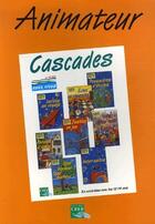 Couverture du livre « Cascades animateur » de  aux éditions Crer-bayard
