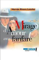 Couverture du livre « Mirage d'amour avec fanfare » de Hernan Rivera Letelier aux éditions Metailie