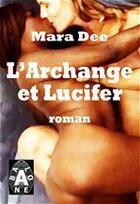 Couverture du livre « L'archange et Lucifer » de Mara Dee aux éditions Abalone