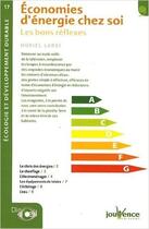 Couverture du livre « Économies d'énergie chez soi ; les bons réflexes » de Lardi Muriel aux éditions Jouvence