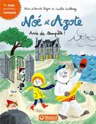 Couverture du livre « Noé et Azote t.8 ; avis de tempête ! » de Aurelie Guillerey et Mim et Benoit Bajon aux éditions Magnard