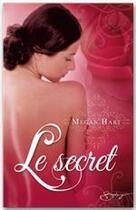 Couverture du livre « Le secret » de Megan Hart aux éditions Harlequin