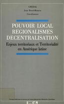 Couverture du livre « Pouvoir local, régionalismes, décentralisation » de  aux éditions Iheal