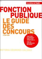 Couverture du livre « Fonction publique ; le guide des concours (2e édition) » de Victoria Desmond-Salinas aux éditions L'etudiant