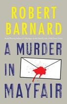 Couverture du livre « A Murder in Mayfair » de Barnard Robert aux éditions Scribner