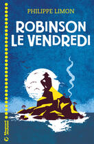 Couverture du livre « Robinson le vendredi » de Philippe Limon aux éditions Magnard Jeunesse