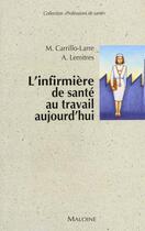 Couverture du livre « L'infirmiere de sante au travail aujourd'hui » de M Carillo-Larre et A Lemitres aux éditions Maloine