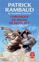 Couverture du livre « Chronique du règne de Nicolas Ier » de Patrick Rambaud aux éditions Le Livre De Poche