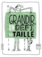 Couverture du livre « Grandir, un défi de taille » de Jacques Azam et Lea Juliet aux éditions La Martiniere Jeunesse