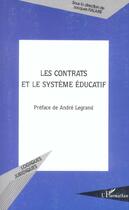 Couverture du livre « Les contrats et le systeme educatif » de Jacques Fialaire aux éditions L'harmattan