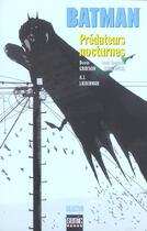 Couverture du livre « Batman ; prédateurs nocturnes » de Devin Grayson et A. J. Lieberman aux éditions Semic