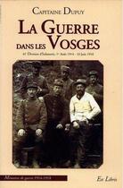 Couverture du livre « La Guerre Dans Les Vosges » de E Dupuy aux éditions Alfa Communications