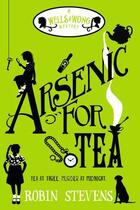 Couverture du livre « Arsenic For Tea » de Stevens Robin aux éditions Rhcb Digital