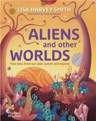 Couverture du livre « Aliens and other worlds » de Lisa Harvey-Smith aux éditions Thames & Hudson