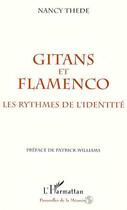 Couverture du livre « Gitans et flamenco ; les rythmes de l'identité » de Nancy Thede aux éditions Editions L'harmattan