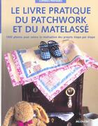 Couverture du livre « Livre Pratique Du Patchwork Et Du Matelasse(Pt Format) » de Isabel Stanley aux éditions La Martiniere