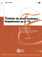 Couverture du livre « Bulletin de droit nucleaire n.75 ; supplement » de Ocde aux éditions Ocde