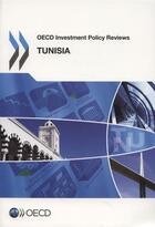 Couverture du livre « Tunisia 2012 ; OECD investment policy reviews » de  aux éditions Ocde