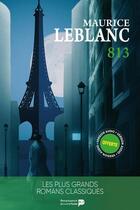 Couverture du livre « 813 : la double vie d'Arsène Lupin » de Maurice Leblanc aux éditions Renaissance Du Livre