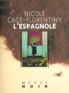 Couverture du livre « L'espagnole » de Cage-Florentiny N. aux éditions Hatier