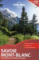 Couverture du livre « Savoie Mont-Blanc (2e édition) » de Collectif Lonely Planet aux éditions Lonely Planet France