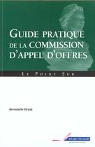 Couverture du livre « Guide pratique de la commission d'appel d'offres » de Straub B aux éditions Berger-levrault