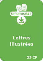 Couverture du livre « Jeux graphiques autour des lettres GS/CP - Lettres illustrées » de  aux éditions Retz