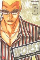 Couverture du livre « Worst T.6 » de Hiroshi Takahashi aux éditions Generation Comics