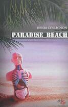Couverture du livre « Paradise beach » de Henri Collignon aux éditions Lilys