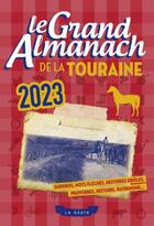 Couverture du livre « Le grand almanach de la Touraine (édition 2023) » de  aux éditions Geste