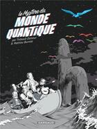 Couverture du livre « Le mystère du monde quantique » de Mathieu Burniat et Thibault Damour aux éditions Dargaud