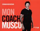 Couverture du livre « Mon coach muscu » de Erwann Mentheour aux éditions Solar