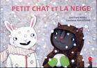 Couverture du livre « Petit chat et la neige » de Constanze Von Kitzing et Joel Franz Rosell aux éditions Hongfei