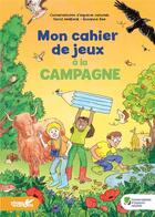 Couverture du livre « Mon cahier de jeux à la campagne » de David Melbeck et Roxane Bee aux éditions Plume De Carotte