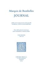 Couverture du livre « Journal Tome 1 : 1780-1784 » de Marquis De Bombelles aux éditions Droz