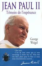 Couverture du livre « Jean-Paul Ii Temoin De L'Esperance » de Weigel George aux éditions Lattes