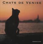 Couverture du livre « Chats de venise (édition 2003) » de Robert De Laroche aux éditions Renaissance Du Livre